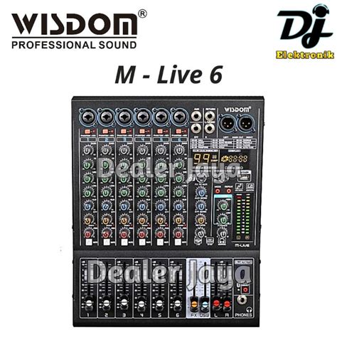 Jual Mixer Analog Wisdom M LIVE 6 MLIVE6 6 Channel Shopee Indonesia