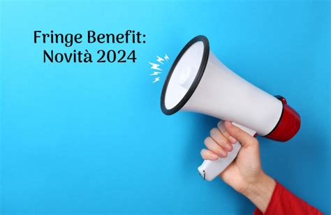 Fringe Benefit Novità 2024 Welfare Group