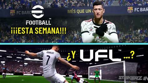 La Actualizaci N De Efootball Ya Est Aqu Y La Salida De Ufl