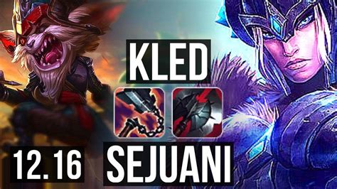 KLED Vs SEJUANI TOP 8 0 6 4 0M Mastery 2000 Games Legendary