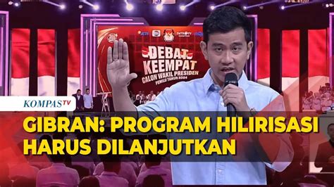 Paparkan Visi Dan Misi Gibran Gaungkan Program Hilirisasi Di Debat