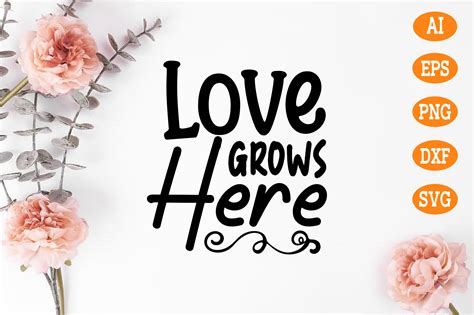 Love Grows Here Svg Graphic By Design Art · Creative Fabrica