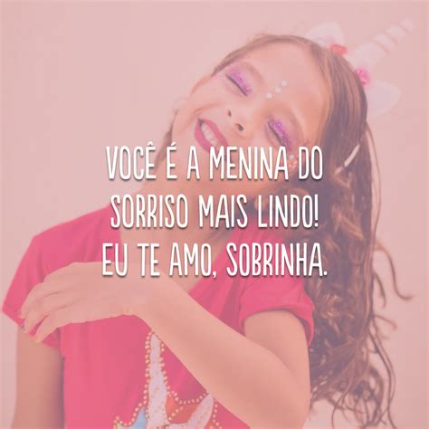 Frases De Amor Para Sobrinha Que Dizem O Quanto Ela Especial