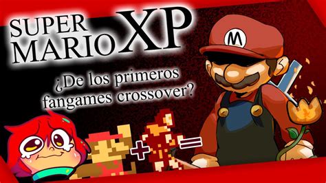 Super Mario XP Como Si Mario Y Castlevania Tuvieran Un Hijo Burned