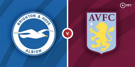 Brighton Vs Aston Villa Prediction And Betting Tips