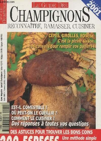 Le Guide Des Champignons N Sp Cial Automne Reconna Tre