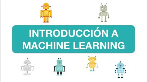 Introducción al aprendizaje automático