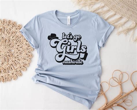 Lets Go Girls Svg Nashville Trip Svg Nashville Bachelorette Etsy