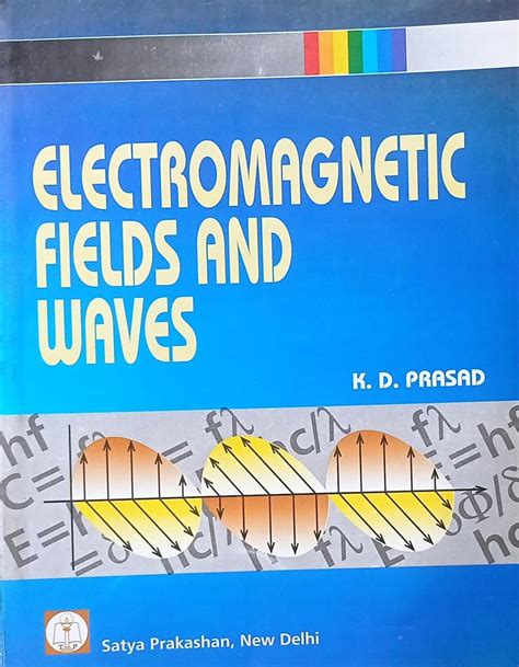 Amazon In Buy Electromagnetic Fields And Waves By Kd Prasad Second