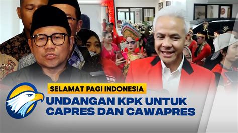 Capres Dan Cawapres Sambut Baik Undangan Kpk Youtube