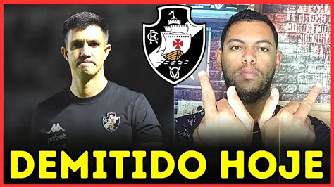 Urgente Demiss O De Barbieri E Paulo Bracks Do Vasco Fora