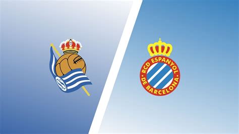 Real Sociedad Vs Espanyol Predictions Match Preview Laliga Expert