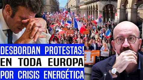 DESBORDAN PROTESTAS EN EUROPA HARTOS DE SANCIONES VS RUSIA EXIGEN