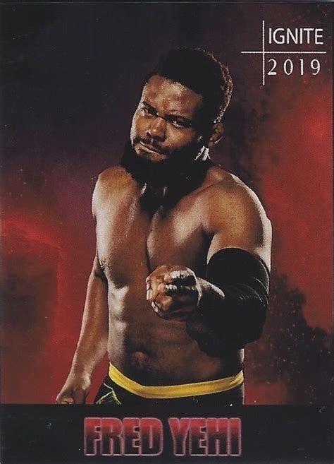 IGNITE WRESTLING 2019 FRED YEHI CRAZY CARD COLLECTOR