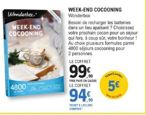 Promo Week End Cocooning Wonderbox Chez E Leclerc