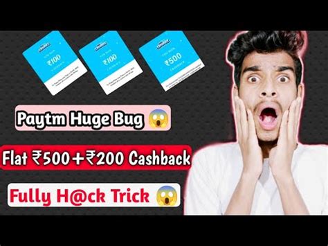 Paytm New Bug Flat 500 200 Cashback Paytm New Cashback Offer New