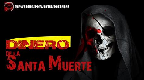 EXPERIENCIAS REALES CON LA SANTA MUERTE RELATO DE HORROR DE LA NOCHE