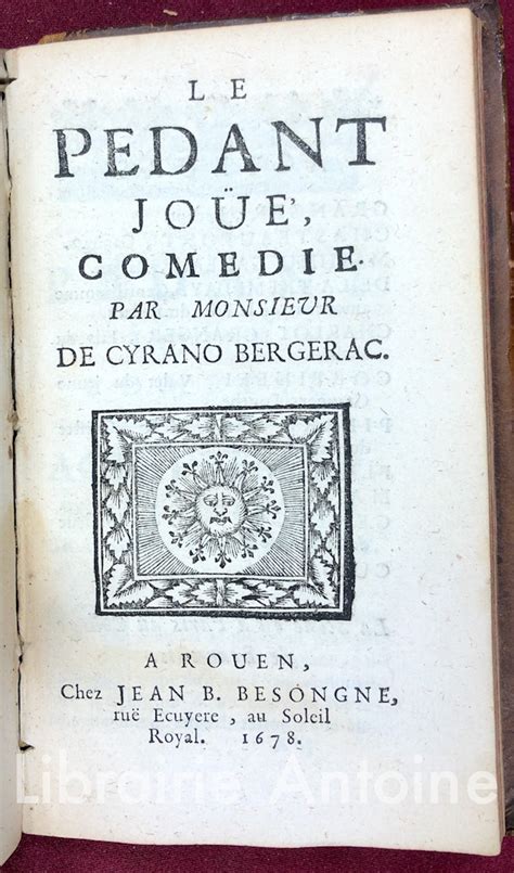 Les Oeuvres Diverses De Monsieur De Cyrano Bergerac Avec Son P Dant