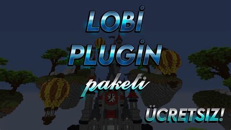 MINECRAFT UCRETSIZ LOBI PLUGIN PAKETI MAP YouTube