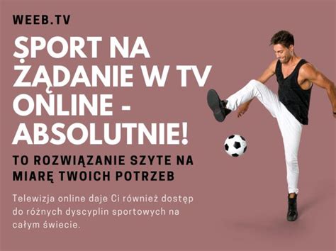 Polskie Programy Weeb Tv Blog Telewizja Przez Internet