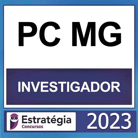 PC MG INVESTIGADOR ESTRATÉGIA 2023