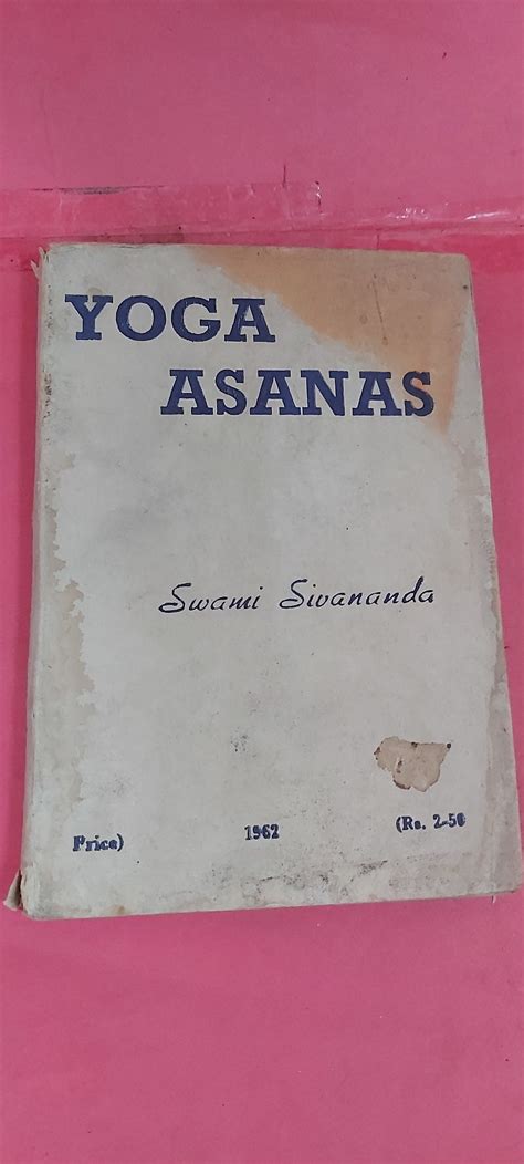 Yoga Asanas by Sri Swami Sivananda Saraswati: Fine Softcover (1962 ...