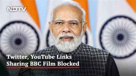 Centre Blocks Tweets Sharing BBC Documentary Critical Of PM Modi