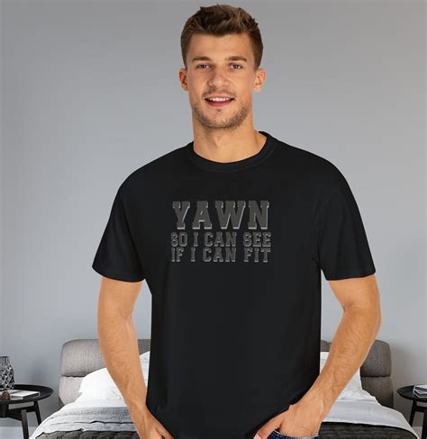Naughty Shirt Oral Sex Shirt Yawn So I Can See If I Can Fit Oral Sex Comfort Colors Shirt Adult