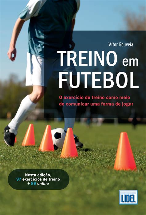 Treino Em Futebol By Grupo Lidel Issuu