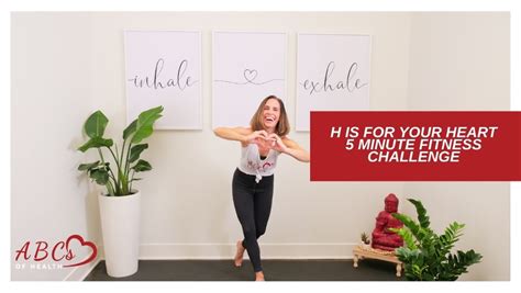 H is for your Heart - 5 minute Fitness Challenge - ABC's of Health