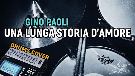 Gino Paoli Una Lunga Storia D Amore Beppe Cavalleri Drums Cover