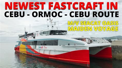 Newest Fastcraft Doing Cebu City To Ormoc City Route Seacat Oasis