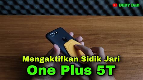 Cara Mengaktifkan Sidik Jari Di Hp One Plus T Membuat Sidik Jari Hp