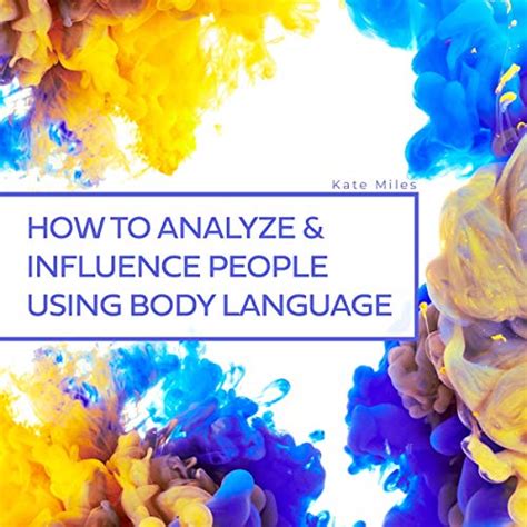 The Art Of Analyzing People Learn How To Analyze People Through