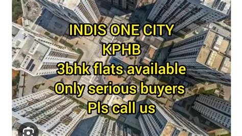 3bhk In Gated Community INDIS ONE CITY KPHB YouTube