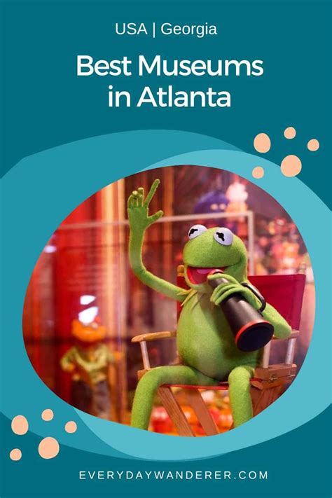 25 Best Museums in Atlanta, GA - Everyday Wanderer