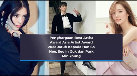 Best Artist Award Asia Artist Award Jatuh Kepada Han So Hee Seo