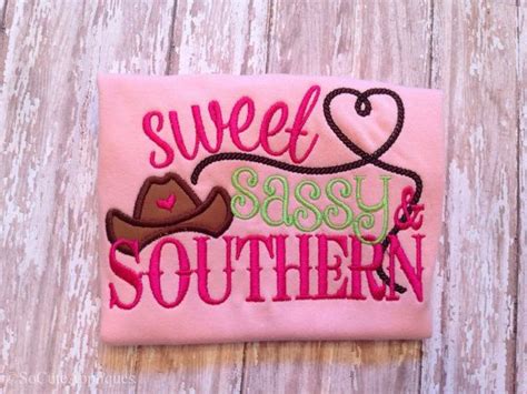 Embroidery Design 5x7 Sweet Sassy And Southern 5x7 Embroidery Design Cowgirl Cowgirl Machine