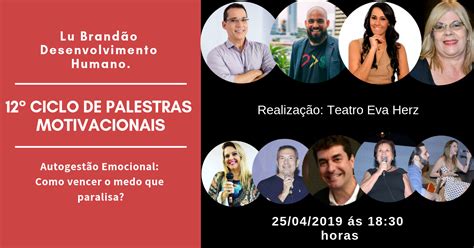 12 Ciclo de Palestras Motivacionais Autogestão Emocional Como