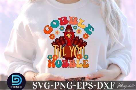 Gobble till you wobble, Gobble till you wobble SVG By DESIGNS DARK | TheHungryJPEG