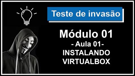 Instalando O Virtualbox M Dulo Laborat Rio Virtual Youtube