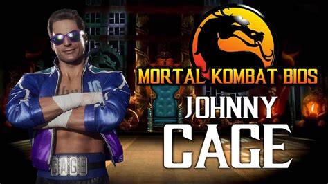 Mortal Kombat Bios Johnny Cage Youtube