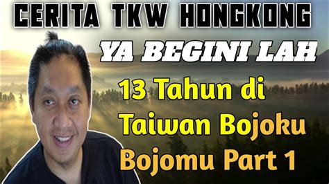 Tahun Di Taiwan Bojoku Bojomu Part Youtube