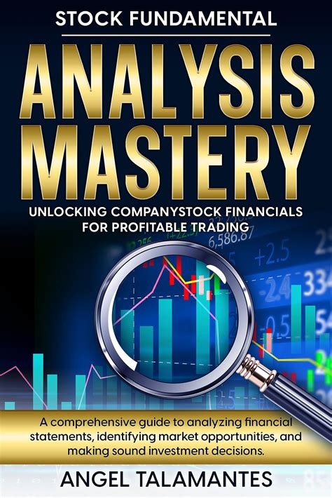 Stock Fundamental Analysis Mastery Unlocking Company Stock Financials