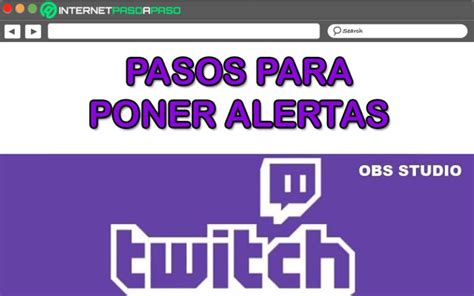 Poner Alertas En Twitch Gu A Paso A Paso