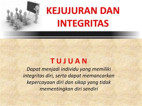 Kelas Kejujuran Dan Integritas Maret Minggu Ke Pptx