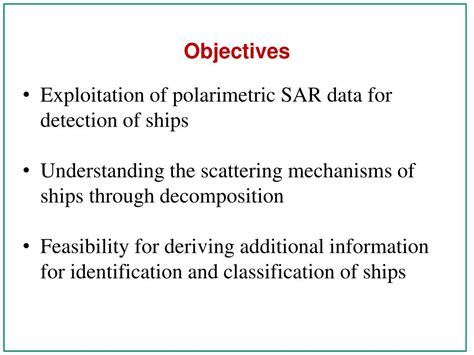 PPT Sar Polarimetric Data Analysis For Identification Of Ships