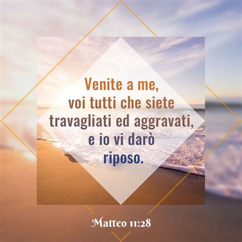 Frasi Bibliche Matteo 11 28 Versetti Biblici Bibbia Parola Di Dio