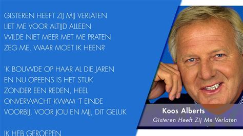 Koos Alberts Gisteren Heeft Zij Me Verlaten Lyrics Video YouTube