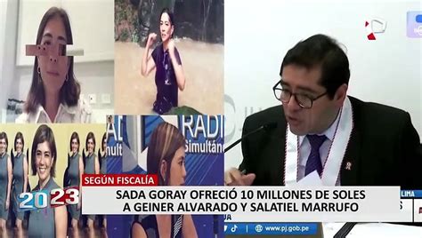 Sada Goray ofreció 10 millones de soles a Geiner Alvarado y Salatiel